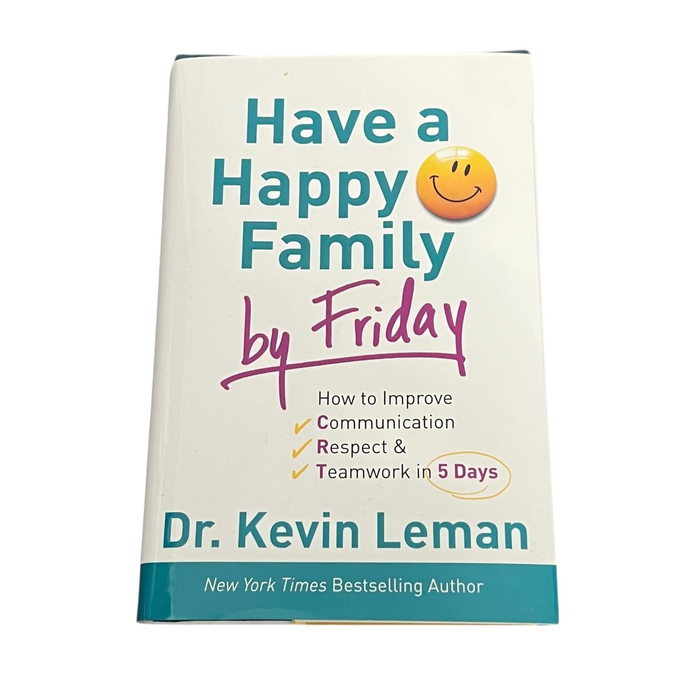 Have a Happy Family by Friday Dr Kevin Leman Hardcover Parenting Book‎ Leader